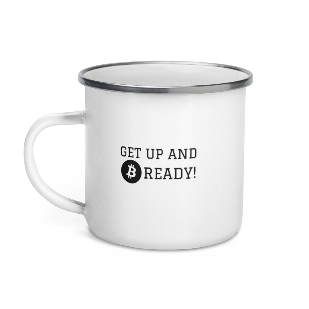 GET UP AND BE READY Emailletasse