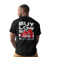 BUY LOW SELL HIGH Backprint Oversize T-Shirt
