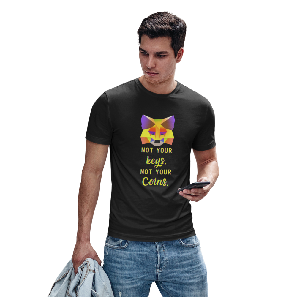 METAMASK NOT YOUR KEYS NOT YOUR COINS T-Shirt